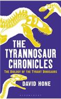 The Tyrannosaur Chronicles