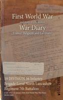 19 DIVISION 56 Infantry Brigade Loyal North Lancashire Regiment 7th Battalion: 6 July 1915 - 31 January 1918 (First World War, War Diary, WO95/2080)