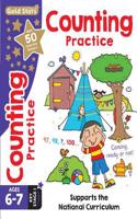 Gold Stars Counting Practice Ages 6-7 Key Stage 1: Supports the National Curriculum