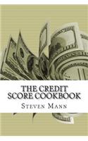 The Credit Score Cookbook