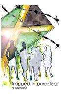 Trapped in Paradise: A Memoir: (English)