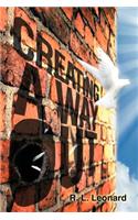 Creating a Way Out