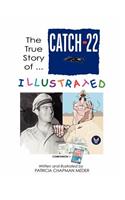 The True Story of Catch-22: (English)
