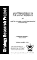 Compassion Fatigue in the Military Caregiver