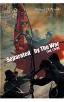 Separated by the War