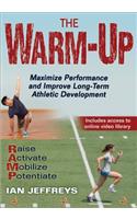 The Warm-Up