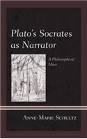Plato's Socrates as Narrator