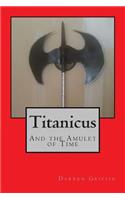 Titanicus and the Amulet of Time