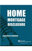 Home Mortgage Disclosure Comptroller's Handbook February 2010