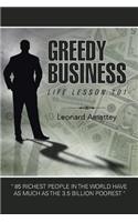 Greedy Business