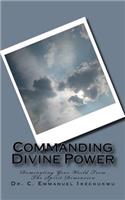 Commanding Divine Power