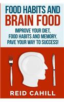 Food Habits and Brain Food