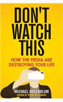 Don't Watch This