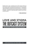 Love and Stigma the Outcast System
