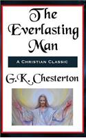 Everlasting Man Complete and Unabridged