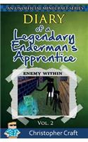 Diary of a Legendary Enderman's Apprentice Vol. 2