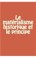 Le matérialisme historique et le principe du phénomène social