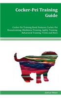 Cocker-Pei Training Guide Cocker-Pei Training Book Features