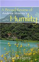 Broad Review of Andrew Murray's Humility