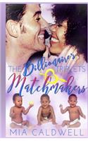 The Billionaire's Triplets Matchmakers: (2 The Billionaire's Triplets)
