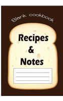 Blank cookbook: Recipes & Notes: 7x10 "A big bread design" with 100 pages blank recipe paper for jotting down your recipes