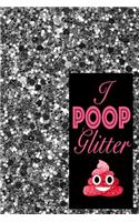I Poop Glitter