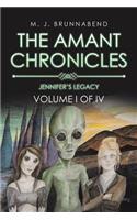 The Amant Chronicles: Jennifer's Legacy
