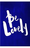 Chalkboard Journal - Be Series - Be Lovely (Blue)