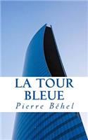 La Tour Bleue