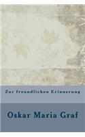 Zur Freundlichen Erinnerung