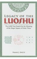 Legacy of the Luoshu