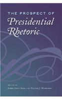 The Prospect of Presidential Rhetoric