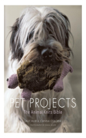 Pet Projects: The Animal Knits Bible