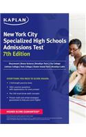 Kaplan New York City Specialized High School Admissions Test: Advanced Prep for Advanced Students