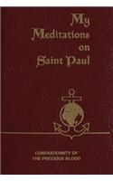 My Meditations on Saint Paul
