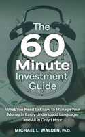 60 Minute Investment Guide