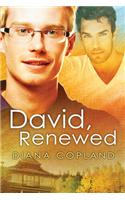 David, Renewed