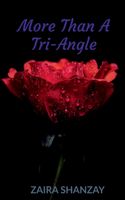 More Than A Tri-angle
