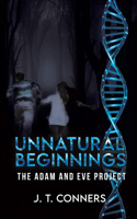 Unnatural Beginnings