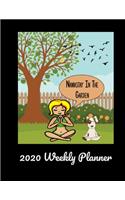 Namastay In The Garden 2020 Weekly Planner
