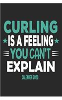Curling Is A Feeling You Can't Explain Calender 2020