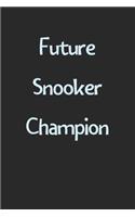 Future Snooker Champion