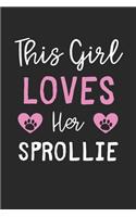 This Girl Loves Her Sprollie