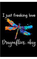 I just freaking love Dragonflies okay