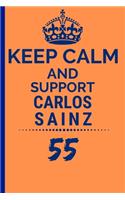 Keep Calm And Support Carlos Sainz