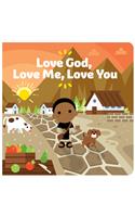 Love God, Love Me, Love You