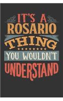 Its A Rosario Thing You Wouldnt Understand