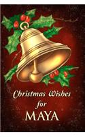 Christmas Wishes for Maya