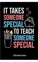It Takes Someone Special To Teach Someone Special