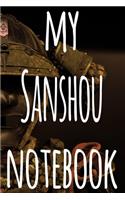 My Sanshou Notebook: The perfect way to record your martial arts progression - 6x9 119 page lined journal!